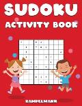 Sudoku Activity Book: Sudoku Activity Book for Kids and Teens with 200 Easy Sudokus and Solutions
