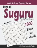Tons of Suguru for Adults & Seniors: 1000 Easy to Hard Number Blocks Puzzles