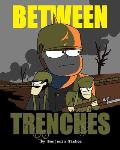 Between Trenches