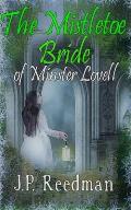 The Mistletoe Bride of Minster Lovell
