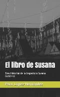El libro de Susana: Tres historias de la inspectora Susana Guti?rrez