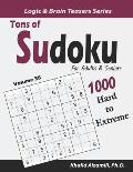 Tons of Sudoku for Adults & Seniors: 1000 Hard to Extreme Puzzles