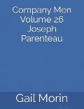 Company Men Volume 26 Joseph Parenteau