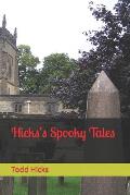 Hicks's Spooky Tales