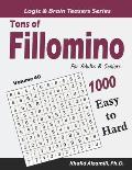 Tons of Fillomino for Adults & Seniors: 1000 Easy to Hard Puzzles (10x10)