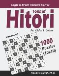 Tons of Hitori for Adults & Seniors: 1000 Puzzles (10x10)