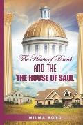 The House of David and The House of Saul