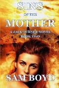 Sins of the Mother: A Jack Turner Novel