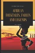 African folktales, fables and legends