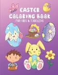 Easter Coloring Book For Kids & Toddlers: Easy Fun Holiday Gift Color Pages For Littles