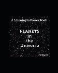Planets in the Universe: A Learning is Power Book