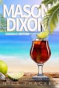 Mason Dixon: Omnibus Edition: A Tropical Adventure Thriller Collection
