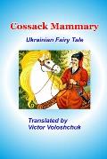 Cossack Mammary: Ukrainian fairy tale