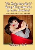 The Valentina Girls' Great Encyclopedia of Love Positions Volume 1 A-D: The Valentina Girl Love Dolls Share Their Wisdom