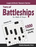 Tons of Battleships for Adults & Seniors: 1000 Puzzles (9x9)