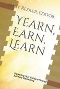 Yearn, Earn, Learn: Expanding Your Horizons Through Business Networking