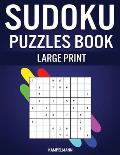 Sudoku Puzzles Book Large Print: 200 Large Print Sudokus with Instructions and Solutions for Beginners