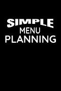 Simple Menu Planning: Meal Planning and Shopping List