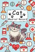 Cat Medical Record: Cute Cats Shots Record Card Kitten Vaccine Book, Vaccine Book Record Cats Medical Perfect Gift for Cat Owners and Love