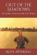 Out of the Shadows: My 110 Best Classical Nature Poems
