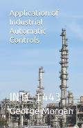 Application of Industrial Automatic Controls: Intc 1443