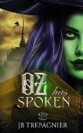 Oz Has Spoken: A Reverse Harem Academy Romance