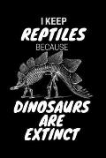 I Keep Reptiles Because Dinosaurs Are Extinct: Do you have a love of reptiles that started with a fascination with Jurassic dinosaurs?
