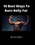10 Best Ways to Burn Belly Fat