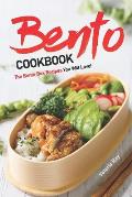 Bento Cookbook: The Bento Box Recipes You Will Love!