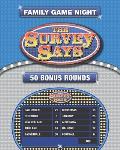 The Survey Says: 50 Fast Money Bonus Rounds in the Style of Family Feud (250 Survey Questions)