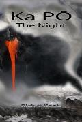 Ka PŌ: The Night
