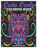 Cute Owls Coloring Book: An Adult Coloring Book with Fun Owl Designs, and Relaxing Mandalas Patterns