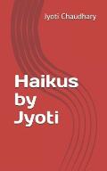 Haikus by Jyoti
