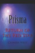Prisma: Return of the Red Star