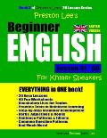 Preston Lee's Beginner English Lesson 41 - 60 For Khmer Speakers (British)
