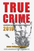 True Crime 2019: Homicide & True Crime Stories of 2019