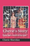 Cherie's Story: New Age comes to and end.