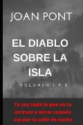 El Diablo sobre la isla. Volumen 1 y 2.