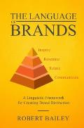The Language of Brands: A Linguistic Framework for Creating Brand Distinction