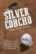 The Silver Concho