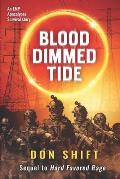 Blood Dimmed Tide: A Cop's EMP Apocalypse Story