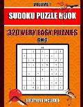 Sudoku Puzzle Book: 320 Very Easy Puzzles, 9x9, Solutions Included, Volume 1, (8.5 x 11 IN)