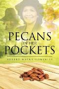 Pecans in Her Pockets
