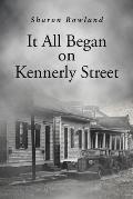 It All Began on Kennerly Street