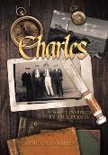 Charles: A Novel Inspired by True Events