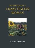 Rantings of A Crazy Italian Woman