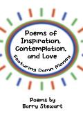 Poems of Inspiration, Contemplation, and Love: Featuring Damn Money