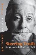 Steering Truth: My Eternal Connection to JFK and Lee Harvey Oswald