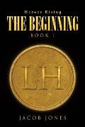 The Beginning: Book 1