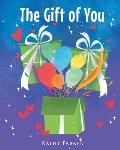 The Gift of You
